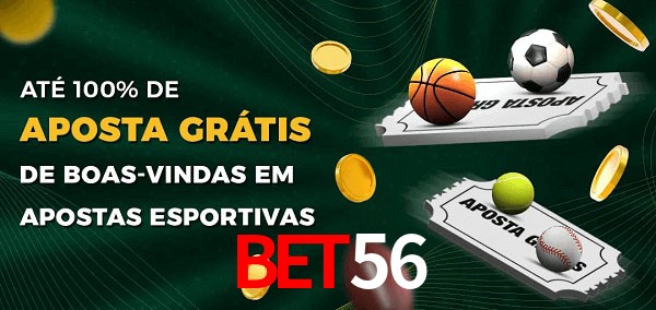 Bet56 Ate 100% de Aposta Gratis